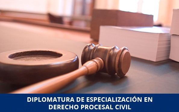 DIPLOMATURA EN DERECHO PROCESAL CIVIL 2018