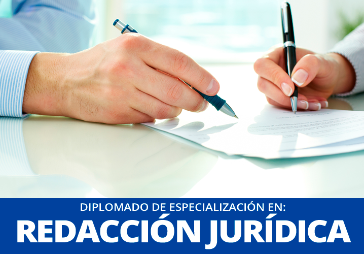 DIPLOMADO EN REDACCIÓN JURÍDICA